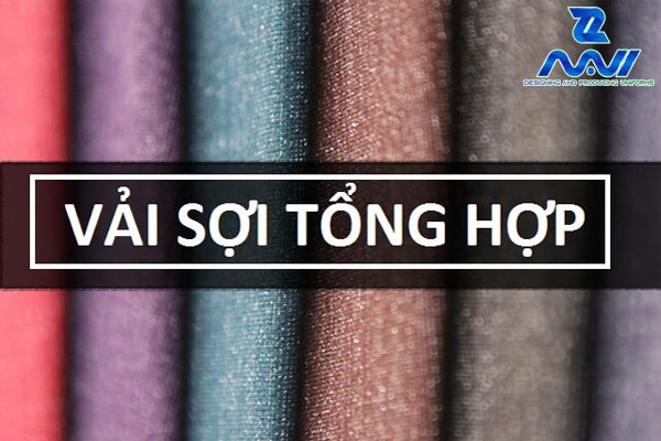 Tìm hiểu vải sợi tổng hợp là gì